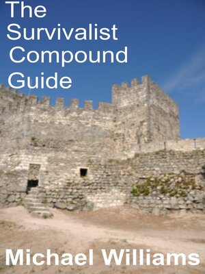 cover image of The Survivalist Compound Guide